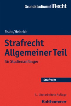 Strafrecht Allgemeiner Teil - Eisele, Jörg;Heinrich, Bernd