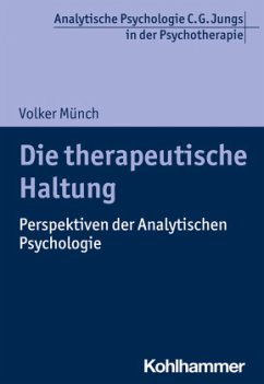 Die therapeutische Haltung - Münch, Volker