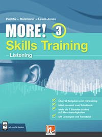 MORE! 3 Skills Training - Listening - Puchta, Herbert; Holzmann, Christian; Lewis-Jones, Peter; Penn, Julie; Mackay, Barbara; Williams, Gerry