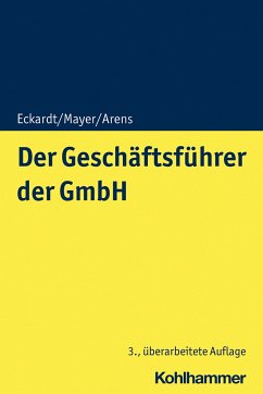 Der Geschäftsführer der GmbH - Eckardt, Bernd;Mayer, Volker;Arens, Stephan