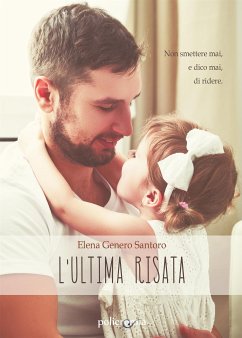 L'ultima risata (eBook, ePUB) - Genero Santoro, Elena