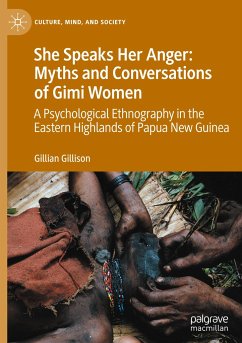 She Speaks Her Anger: Myths and Conversations of Gimi Women - Gillison, Gillian