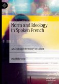 Norm and Ideology in Spoken French