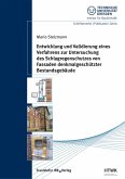 Entwicklung und Validierung eines Verfahrens zur Untersuchung des Schlagregenschutzes von Fassaden denkmalgeschützter Bestandsgebäude.
