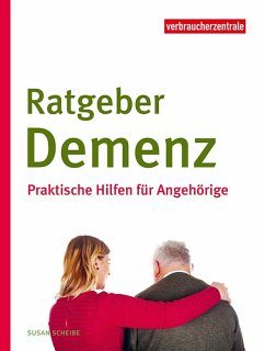 Ratgeber Demenz - Scheibe, Susan