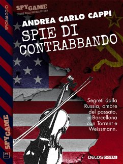 Spie di contrabbando (eBook, ePUB) - Carlo Cappi, Andrea