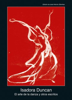 El arte de la danza y otros escritos (eBook, ePUB) - Duncan, Isadora