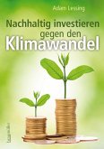 Nachhaltig investieren gegen den Klimawandel (eBook, ePUB)