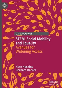 STEM, Social Mobility and Equality - Hoskins, Kate;Barker, Bernard