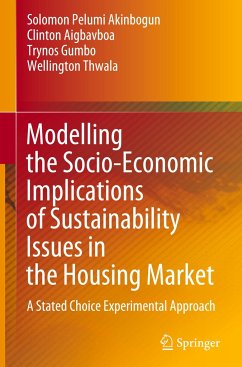 Modelling the Socio-Economic Implications of Sustainability Issues in the Housing Market - Akinbogun, Solomon Pelumi;Aigbavboa, Clinton;Gumbo, Trynos
