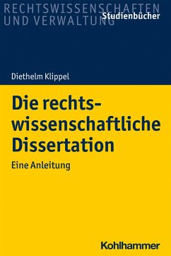 Die rechtswissenschaftliche Dissertation - Klippel, Diethelm