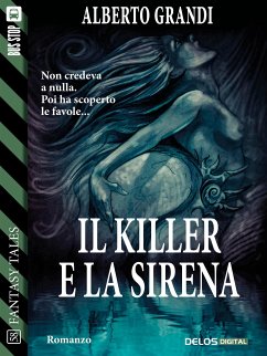 Il killer e la sirena (eBook, ePUB) - Grandi, Alberto