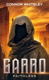 Garro: Faithless (The Garro Series, #7) (eBook, ePUB)