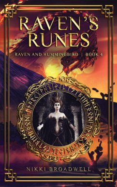 Raven's Runes (Raven and Hummingbird, #4) (eBook, ePUB) - Broadwell, Nikki