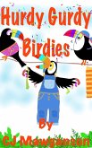 Hurdy Gurdy Birdies (eBook, ePUB)