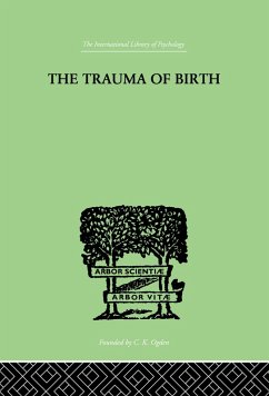 The Trauma Of Birth (eBook, PDF) - Rank, Otto