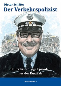 Der Verkehrspolizist (eBook, PDF) - Schäfer, Dieter