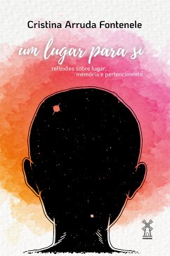 Um lugar para si (eBook, ePUB) - Arruda Fontenele, Cristina