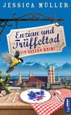 Enzian und Trüffeltod / Hauptkommissar Hirschberg Bd.4 (eBook, ePUB)