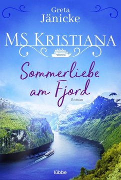 Sommerliebe am Fjord / MS Kristiana Bd.1 (eBook, ePUB) - Jänicke, Greta