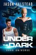 Under the Dark (Dark Universe, #8)... - Bild 1