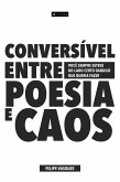 Conversível entre poesia e caos (eBook, ePUB)