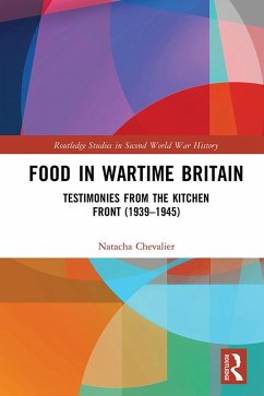 Food in Wartime Britain (eBook, PDF) - Chevalier, Natacha