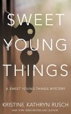 Sweet Young Things: A Sweet Young Things Mystery (eBook, ePUB)