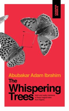 The Whispering Trees (eBook, ePUB) - Adam Ibrahim, Abubakar