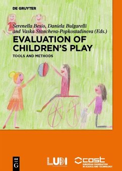 Evaluation of childrens' play (eBook, PDF) - Besio, Serenella; Bulgarelli, Daniela; Stancheva-Popkostadinova, Vaska