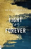 Fight for Forever / Legend Bd.3 (eBook, ePUB)