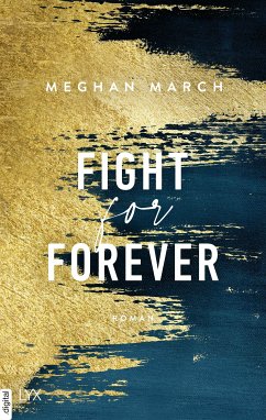 Fight for Forever / Legend Bd.3 (eBook, ePUB) - March, Meghan