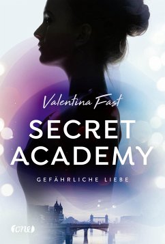 Gefährliche Liebe / Secret Academy Bd.2 (eBook, ePUB) - Fast, Valentina