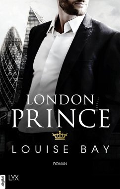 London Prince / Kings of London Bd.3 (eBook, ePUB) - Bay, Louise
