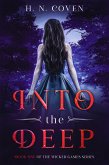 Into the Deep (Wicked Games, #1) (eBook, ePUB)