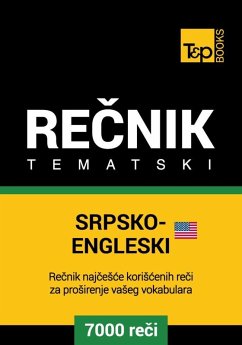 Srpsko-Engleski (americki) tematski recnik - 7000 korisnih reci (eBook, ePUB) - Taranov, Andrey