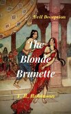 The Blonde Brunette (Bitches, #7) (eBook, ePUB)
