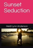 Sunset Seduction (eBook, ePUB) Sunset Seduction (eBook, ePUB)