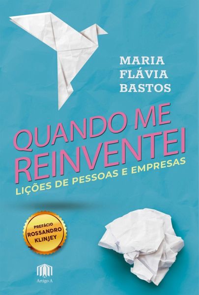 Quando me reinventei (eBook, ePUB) Quando me reinventei (eBook, ePUB)