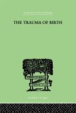 The Trauma Of Birth (eBook, ePUB)