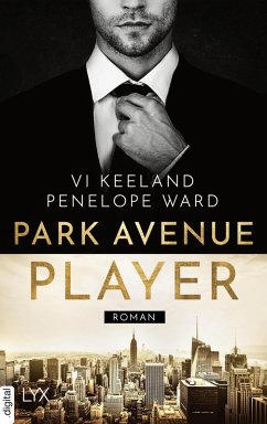 Park Avenue Player (eBook, ePUB) - Keeland, Vi; Ward, Penelope
