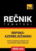 Srpsko-Azerbejdzanski tematski recnik - 9000 korisnih reci (eBook, ePUB)