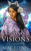 Dark Visions (Fated Touch Book 11) (eBook, ePUB)