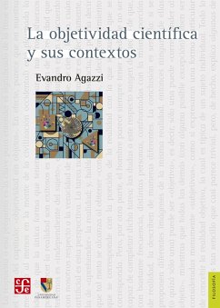 La objetividad científica y sus contextos (eBook, PDF) - Agazzi, Evandro