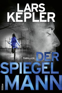 Der Spiegelmann / Kommissar Linna Bd.8 (eBook, ePUB) - Kepler, Lars