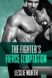 The Fighter's Fierce Temptation (The... - Bild 1