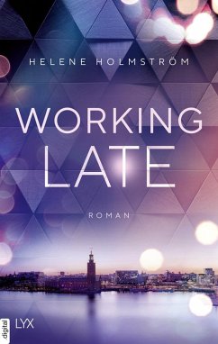 Working Late / Free Falling Bd.1 (eBook, ePUB) - Holmström, Helene