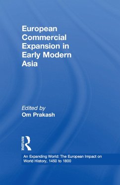 European Commercial Expansion in Early Modern Asia (eBook, ePUB)