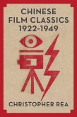 Chinese Film Classics, 1922-1949 (eBook, ePUB)