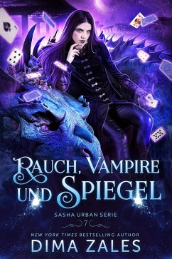 Rauch, Vampire und Spiegel (eBook, ePUB) - Zales, Dima; Zaires, Anna